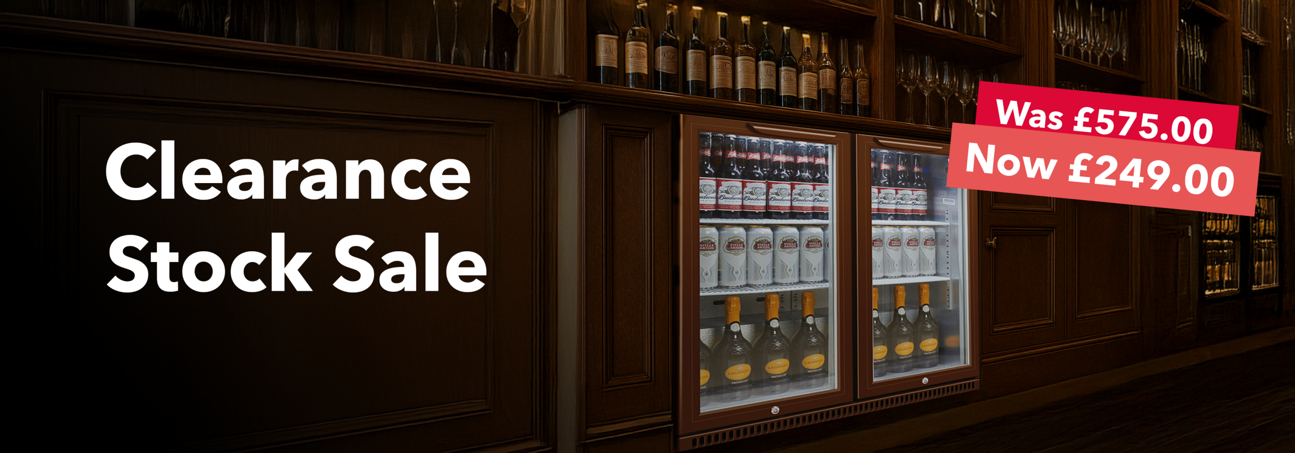 Husky brown back bar fridge in a wooden bar setting with wine bottles above and glasses on shelves. Promotional banner reads ‘Clearance Stock Sale’ with a red price tag showing ‘Was £575.00, Now £249.00’